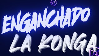 LA KONGA EXITOS 2023  CANCIONES TENDENCIA DE LA KONGA  ENGANCHADO LA KONGA 2023 [upl. by Kcirrez50]