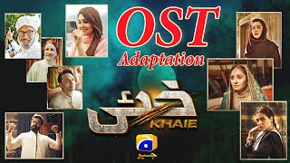 Khaie  OST Adaptation  Zeb Bangash  Ft Faysal Quraishi Durefishan Saleem [upl. by Jaquith]