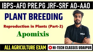 Plant Breeding 4 Reproduction in Plants Part  2 Apomixis  IBPSAFO  AAO  Pre PG  ICAR [upl. by Luis]