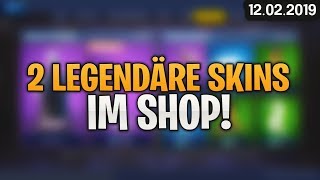 FORTNITE SHOP vom 122  🤔 Legendäre Skins 🛒 Fortnite Item Shop von Heute 12 Februar 2019  Detu [upl. by Nylodam]