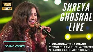 Shreya Ghoshal Live ❤  Woh Shaam Kuch Ajeeb Thi  Kabhi Kabhi Mere Dil Mein  Chaudhavi Ka Chand [upl. by Risser]