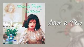 Amor a Peso  Helenita Vargas  Bolero [upl. by Dorothee870]