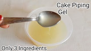 Homemade piping Gel  Only 3 Ingredients  Homemade piping Gel recipe  How to make Cake piping gel [upl. by Auqeenahs753]