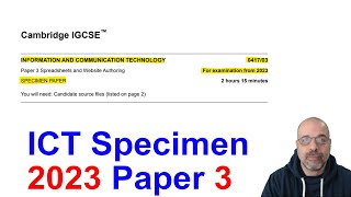 2023 SPECIMEN Paper 3 Cambridge 0417 ICT IGCSE [upl. by Pelmas331]