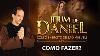 Como fazer o jejum de Daniel  Ir Luís Maria  Instituto Hesed [upl. by Cleo]