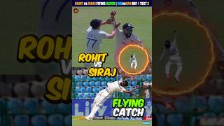 Rohit Sharma Flying Catch vs Md Siraj Flying Catch 😍 IND vs BAN Test 2 Day 4 Highlights shorts [upl. by Einot]