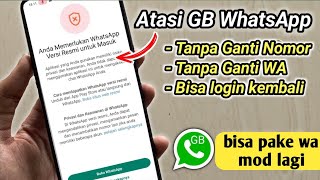 Cara Mengatasi Anda Memerlukan Whatsapp Resmi Untuk Masuk [upl. by Radek418]