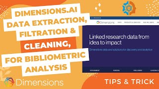 Dimensionsai Data Extraction Filtration Cleaning for Bibliometric Analysis [upl. by Neetsirk]