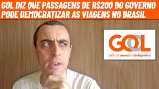 GOL diz que vamos ter passagens aéreas MAIS BARATAS [upl. by La]