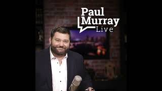 Paul Murray Live  4 March [upl. by Enaywd]