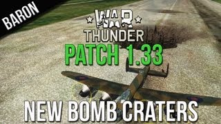 War Thunder New Patches  Lancaster 4000 Pound Bombs  New Bomb Craters Patch 133 [upl. by O'Dell]