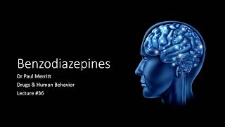 Lecture 36 Benzodiazepines [upl. by Dumm]