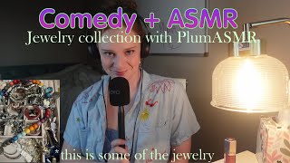 PlumASMR Jewelry Show and Tell Comedy ASMR whispers jewelry collection improv [upl. by Ahsiekar852]