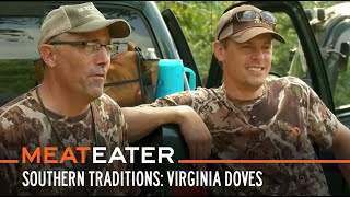 Southern Traditions Virginia Doves  S6E01  MeatEater [upl. by Nywled]