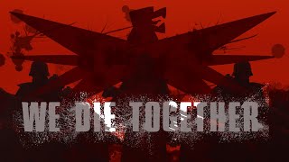 We Die Together — Krieg Korps Anthem [upl. by Pat]