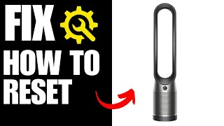 How To Reset The Dyson Air Filter  Clear the F [upl. by Martynne850]