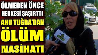 Ahu Tuğbanın Son Röportajı ÖLMEDEN ÖNCE ÖYLE BİR KONUŞTU Kİ HERKESİ ÇOK ŞAŞIRTTI [upl. by Nnyleve985]