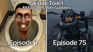 Skibidi Toilet 1  75 All Episodes With Subtitles 60 FPS Remastered Outdated [upl. by Odysseus199]