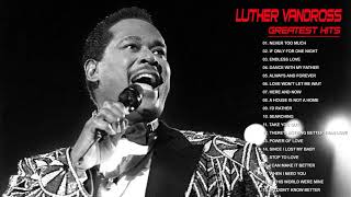 Luther Vandross Greatest Hits II Best Songs of Luther Vandross [upl. by Arst]