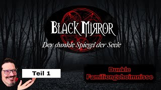 Black Mirror 1 2003  Teil 1 Dunkle Familiengeheimnisse [upl. by Waiter]