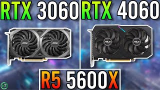 Ryzen 5 5600X  RTX 3060 12GB vs RTX 4060 [upl. by Annia]