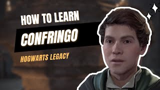 Hogwarts Legacy  How to Learn CONFRINGO Spell [upl. by Lennaj]