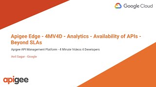 Apigee Edge  4MV4D  Analytics  Availability of APIs  Beyond SLAs [upl. by Ame214]