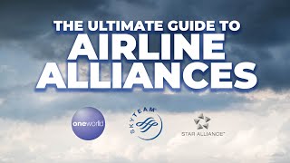 What Are Airline Alliances How Do They Work [upl. by Norbie804]