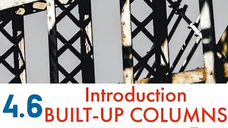 Builtup Columns INTRODUCTION  Steel Structures [upl. by Elleahcim993]