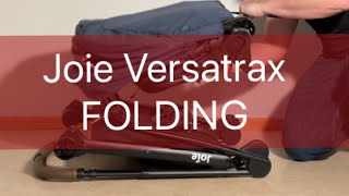 How to Fold the Joie Versatrax [upl. by Neetsirhc718]