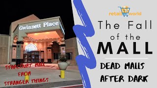 Gwinnett Place  Dead Malls After Dark Ep 1 Starcourt Mall DEAD MALL [upl. by Laurens]