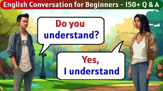 English Conversation Practice  150 Questions and Answers in English [upl. by Ginnie]