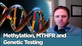 Methylation MTHFR and Genetic Testing with Dr Tim Jackson  Podcast 177 [upl. by Erbma]