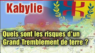 Kabylie Algérie Les Grands risques dun grand tremblement de terre destructeur grandes craintes [upl. by Etnauq]