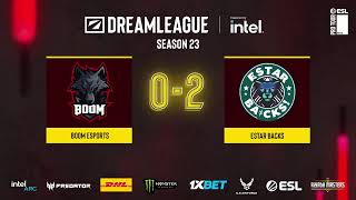 LIVE BOOM Esports vs Estar Backs  DreamLeague Season 23 Closed Qualifiers [upl. by Aryaz]