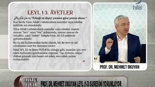 03012016 Leyl Suresi 13 Arası Ayetler  Prof Dr Mehmet OKUYAN – Envaru’l Kuran – Hilal TV [upl. by Ayekel]