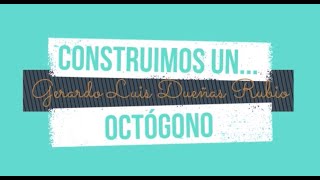 Construcción de un octógono [upl. by Adnamar]