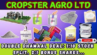 க்ராப்ஸ்டர் அக்ரோ லிமிடெட்  Cropster Agro Ltd  Double Damaka Stock Split 110 amp Bonus Shares 21 [upl. by Annawat]