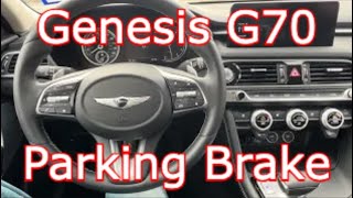 2023 Genesis G70  Parking Brake ON and OFF [upl. by Eelahs]