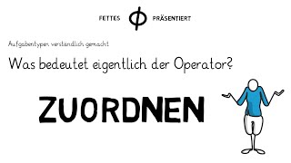 Arbeitsaufträge verständlich gemacht  Der Operator Zuordnen [upl. by Dalpe]