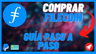 Cómo comprar Filecoin FIL Tutorial Paso a Paso  Invertir en Filecoin [upl. by Abrahams]