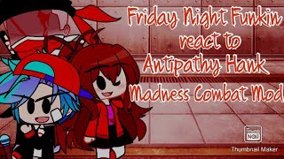 FNF React To VS Antipathy Hank V1 Madness Combat Mod  Gacha Glub [upl. by Aillimat549]