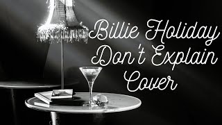 Billie Holiday Dont Explain 40s Classic Jazz Music Love Song Jenny Daniels Covers Best Jazz [upl. by Naibaf]