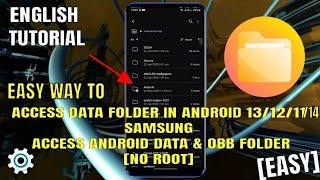 How To Access Data Folder In Android 141312 Samsung  Access Android Data amp OBB Folders No Root [upl. by Rihana]