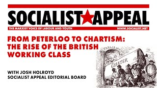 From Peterloo to Chartism The rise of the British working class [upl. by Gnof]