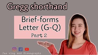 Episode 21 Gregg Shorthand Briefforms Letter GQ Part 2 [upl. by Rudelson]