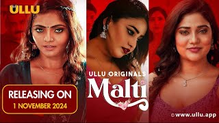 Malti  Part 01  Official Announcement  Ullu Originals  Releasing On 1st November [upl. by Eelrehpotsirhc]