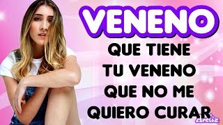 Veneno  Ventino Letra [upl. by Kcinimod]