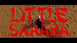 LITTLE SAHARA  Official Trailer [upl. by Wake]