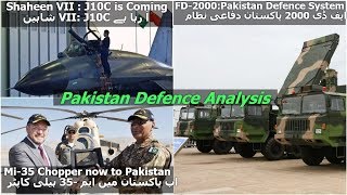 Shaheen VII J10C is Coming  Mi35 sent to Pakistan  Pakistans FD2000 Missile System [upl. by Onitsuaf351]